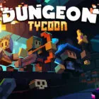地下城资本家 (Dungeon Tycoon)