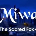 Miwa: The Sacred Fox