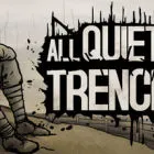 All Quiet in the Trenches
