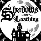 Shadows Over Loathing