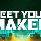 遇见造物主/Meet Your Maker