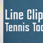 截线者：网球战术/Line Clipper: Tennis Tactics