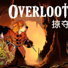 Overlooting - 掠夺传奇