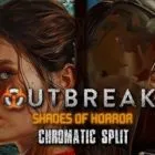 Outbreak: Shades of Horror Chromatic Split