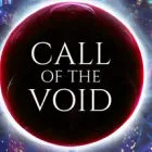 Call of the Void