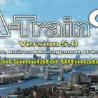 A-Train 9 V5.0 : Japan Train Simulator Ultimate Edition