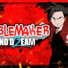 Troublemaker 2: Beyond Dream