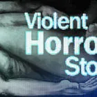 Violent Horror Stories 2 (暴煞狂想2)