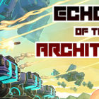 Echoes of the Architects