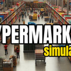 超級市場模擬器/Hypermarket Simulator