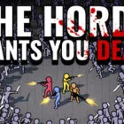 The Horde Wants You Dead