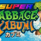 超级卷心菜轰击/Super Cabbage Kabumi