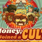 Honey, I Joined a Cult