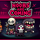 我是BOSS/Noobs Are Coming