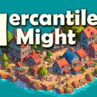 商业力量/Mercantile Might