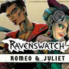 Ravenswatch - Romeo & Juliet
