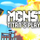 Monster: Titan's Playground