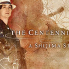 春逝百年抄 The Centennial Case: A Shijima Story