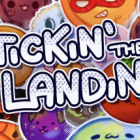 Stickin' the Landing