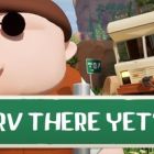 我们到了吗？/RV There Yet?